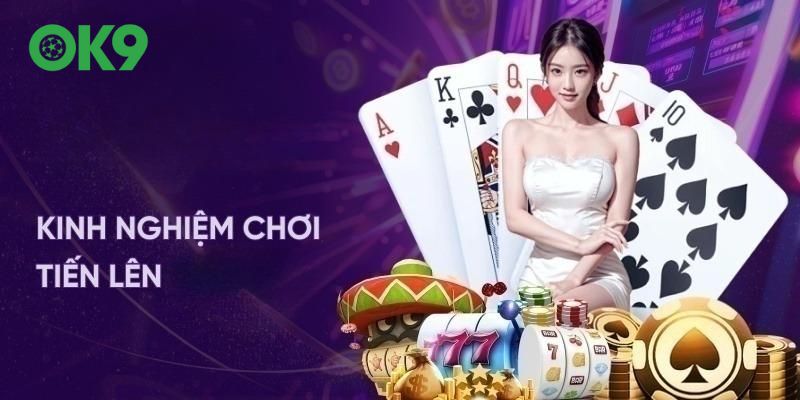 3 kinh nghiệm đánh tiến lên online hỗ trợ giành chiến thắng