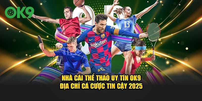 Nhà cái thể thao uy tín