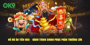 Nổ hũ ăn tiền OK9