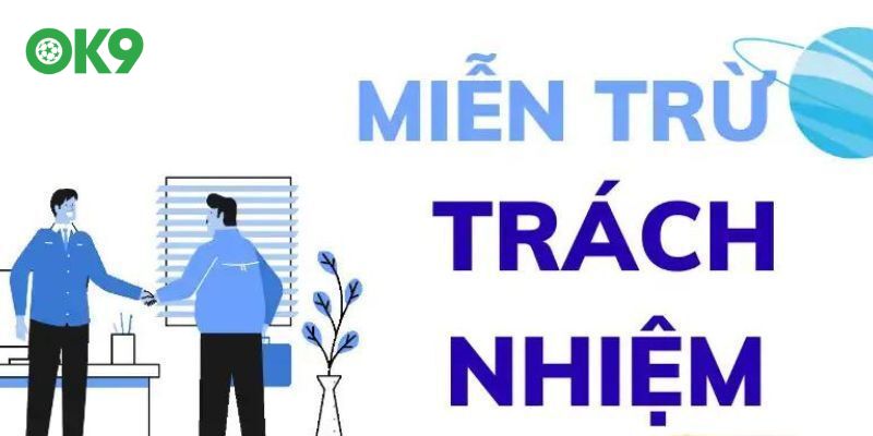 Nội dung thiết lập trong chính sách miễn trừ trách nhiệm